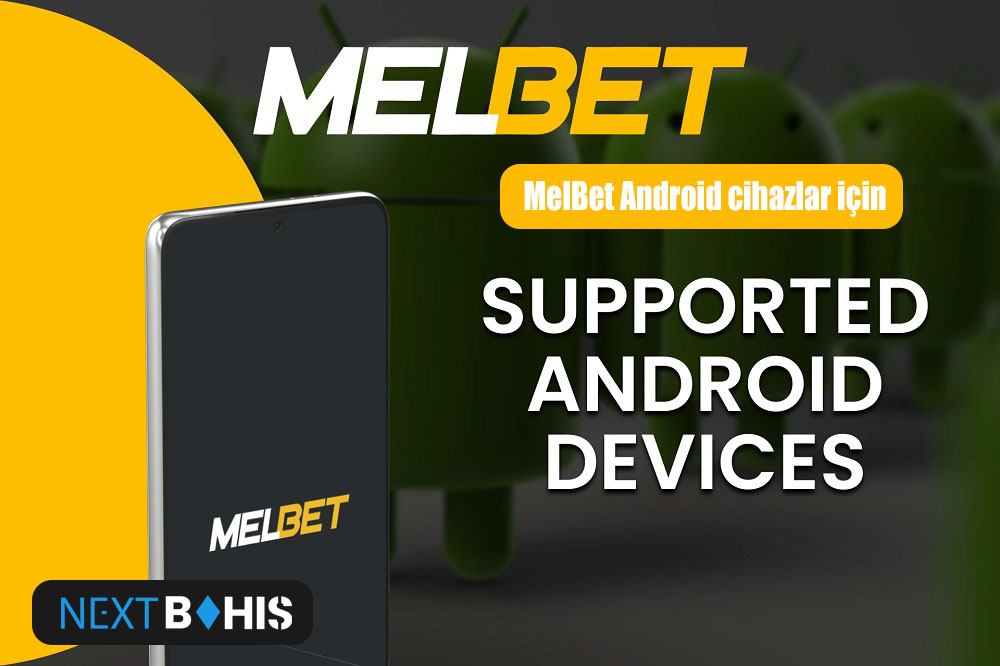 MelBet Android cihazlar için