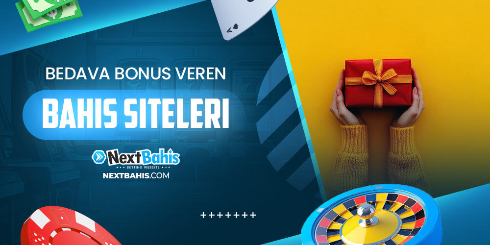 Bedava Bonus Veren Bahis Siteleri