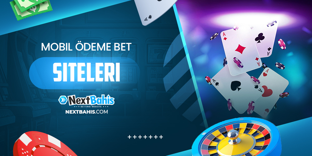 Mobil Ödeme Bet Siteleri