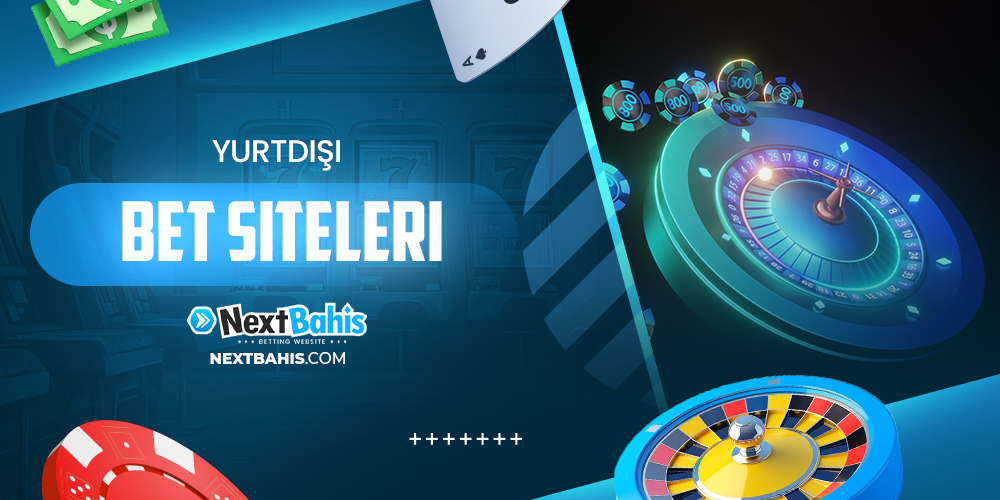 Yurtdışı Bet Siteleri