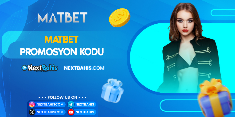 Matbet Promosyon Kodu