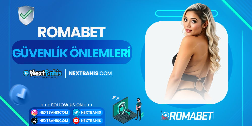 Romabet Güvenlik Önlemleri