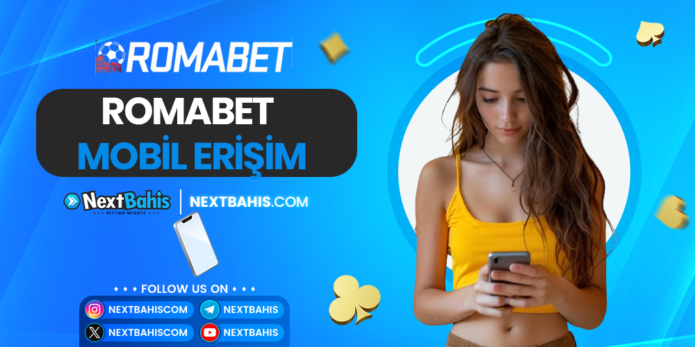 Romabet Mobil Erişim