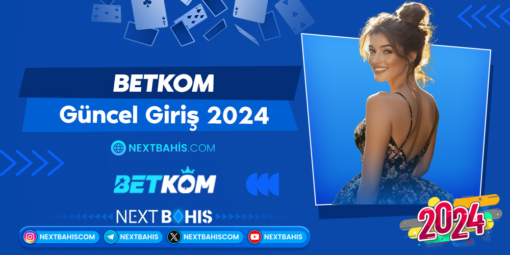 Betkom Güncel Giriş 2024