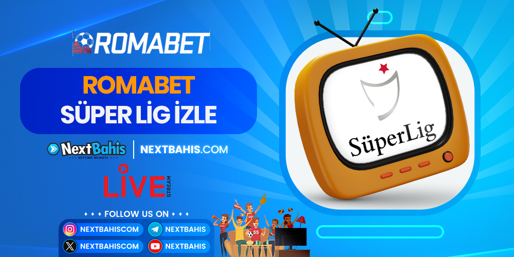 Romabet Süper Lig İzle