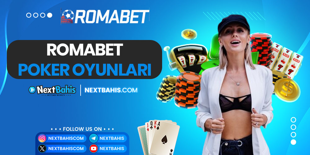 Romabet Poker Oyunları