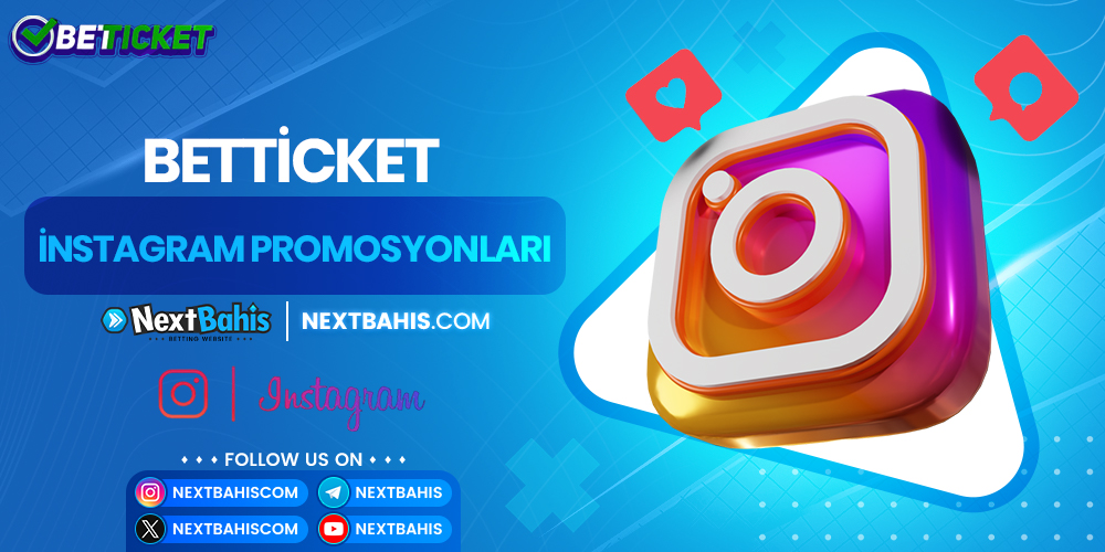 Betticket İnstagram Promosyonları