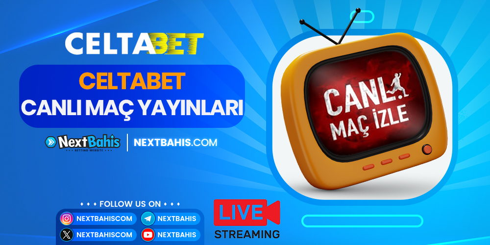 Celtabet Canlı Maç Yayınları