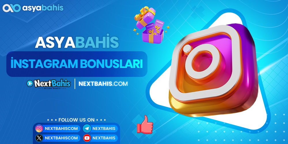 Asyabahis İnstagram Bonusları