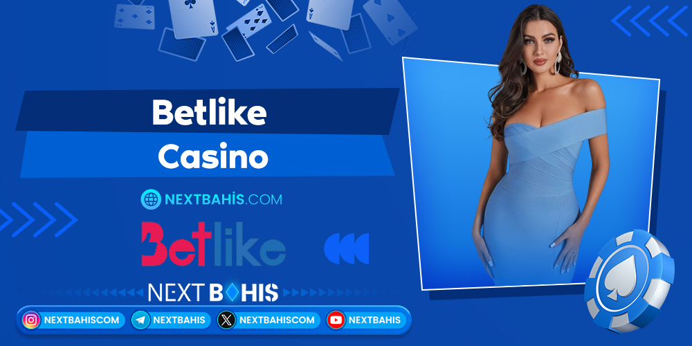 Betlike Giriş Casino