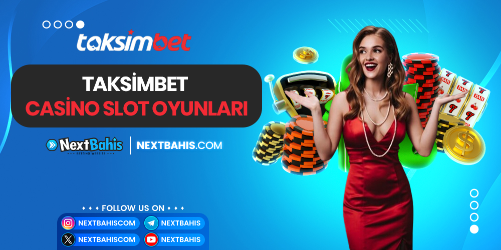 Taksimbet Casino Slot Oyunları