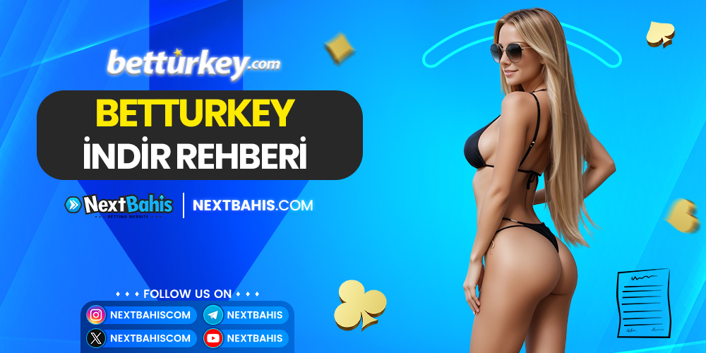 Betturkey İndir Rehberi