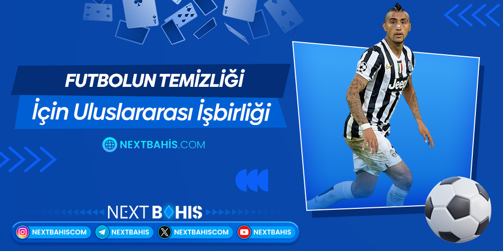 Futbolun Temizliği İçin Uluslararası İşbirliği