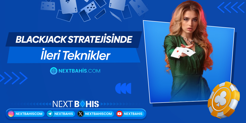 Blackjack Stratejisinde İleri Teknikler