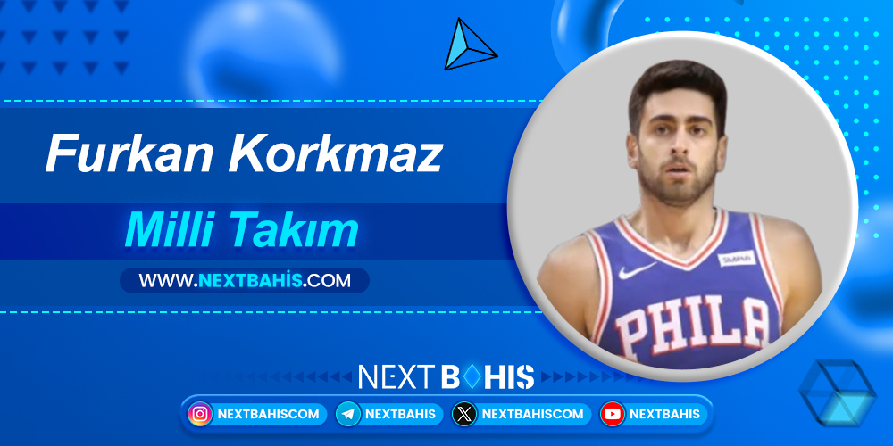 Furkan Korkmaz Milli Takım