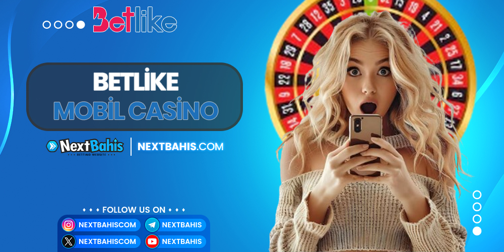 Betlike Mobil Casino