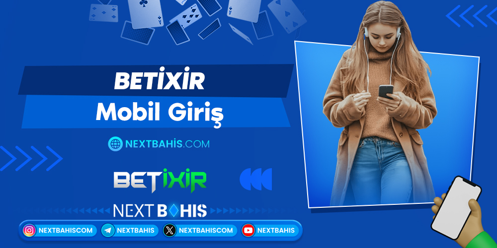 Betixir Mobil Giriş