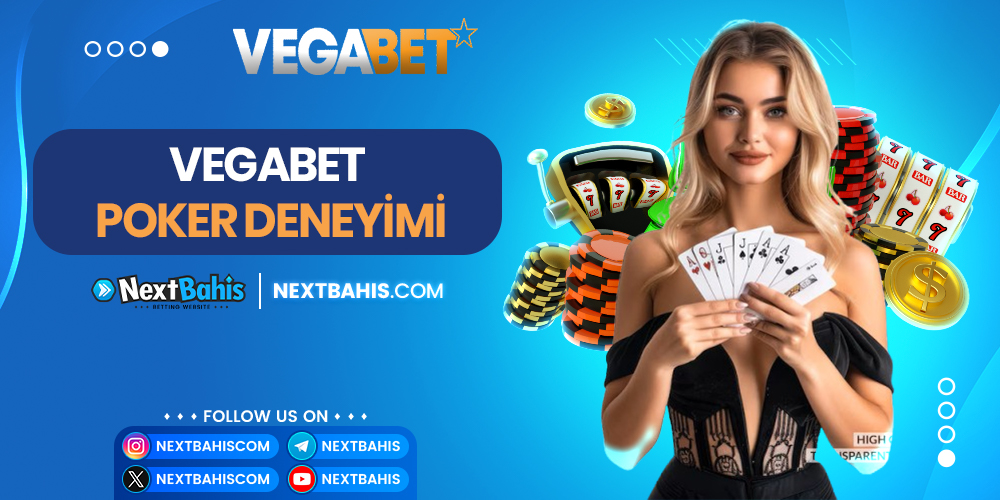 Vegabet Poker Deneyimi