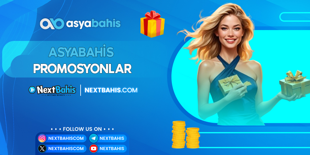 Asyabahis Promosyonlar