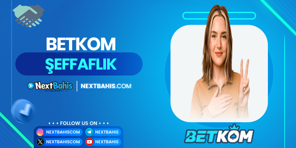 Betkom Şeffaflık