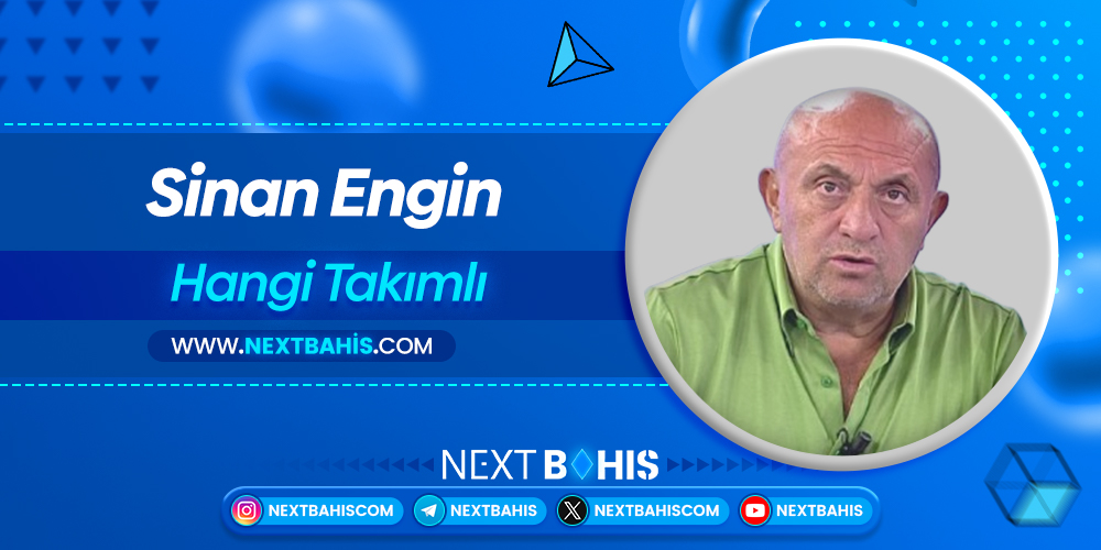 Sinan Engin Hangi Takımlı