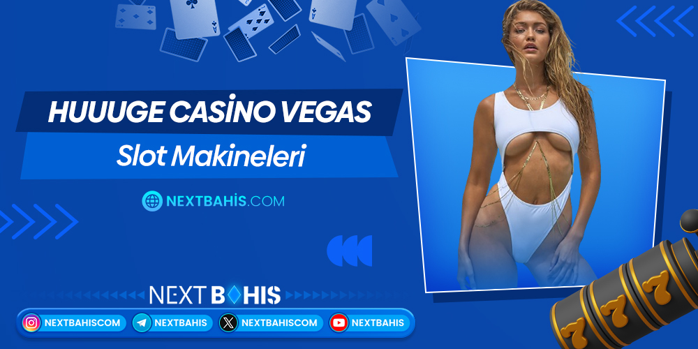 Huuuge Casino Vegas Slot Makineleri