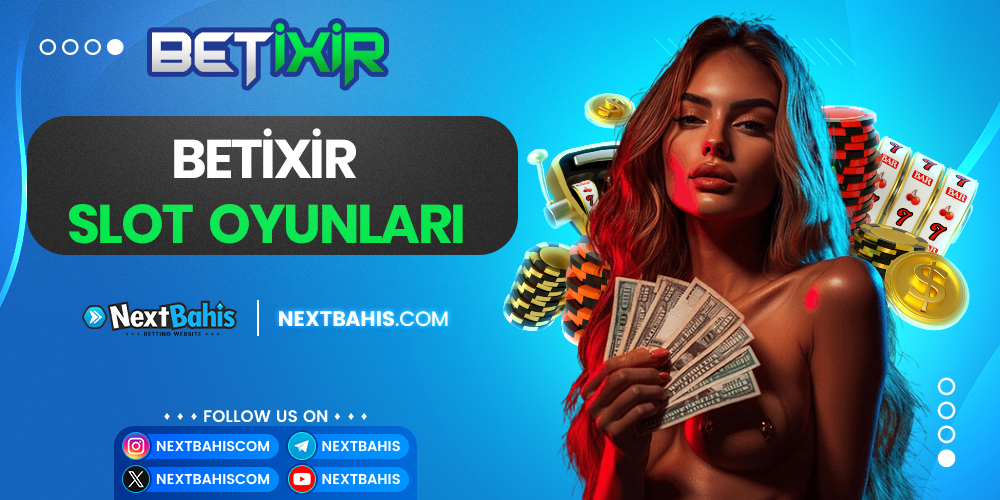 Betixir Slot Oyunları