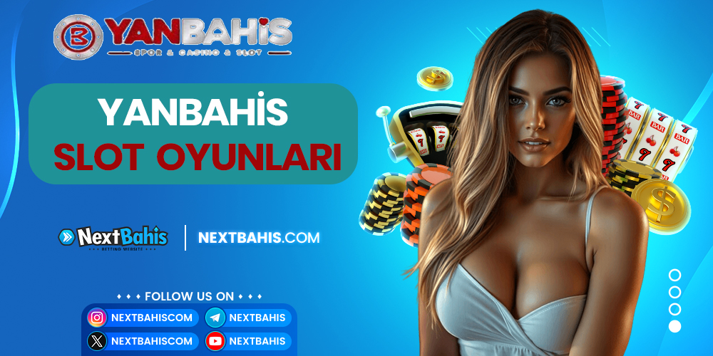 Yanbahis Slot Oyunları