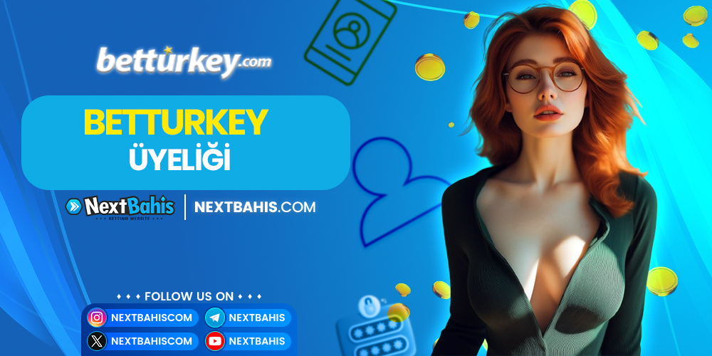 Betturkey Üyeliği