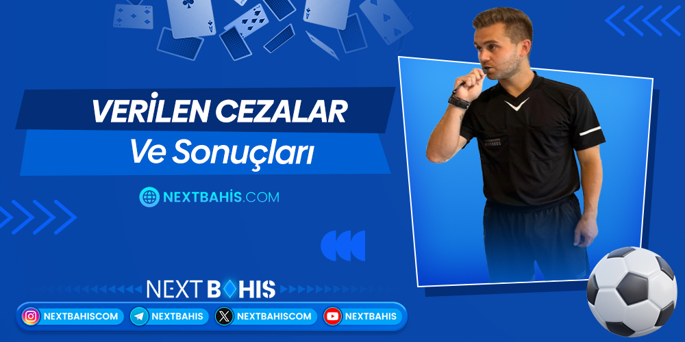 Verilen Cezalar Ve Sonuçları