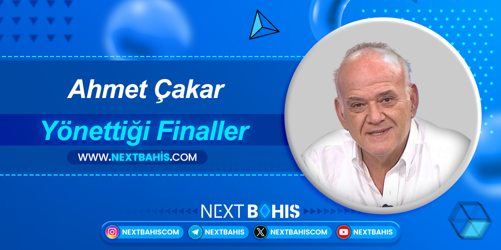 Ahmet Çakar Yönettiği Finaller