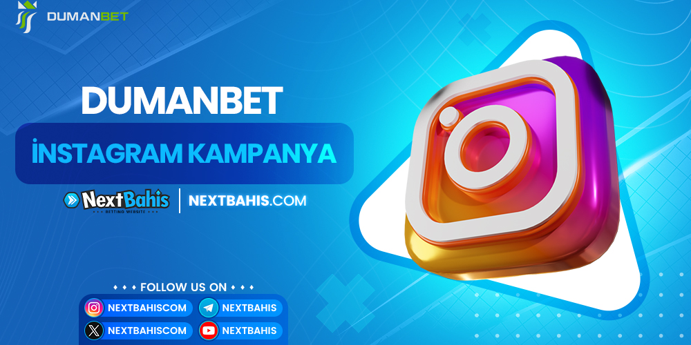 Dumanbet Instagram Kampanya