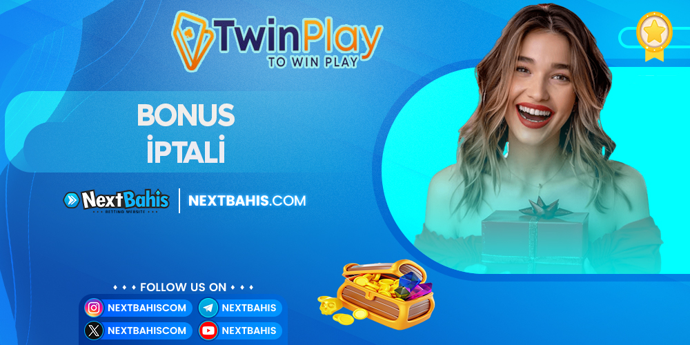 Twinplay Bonus İptali