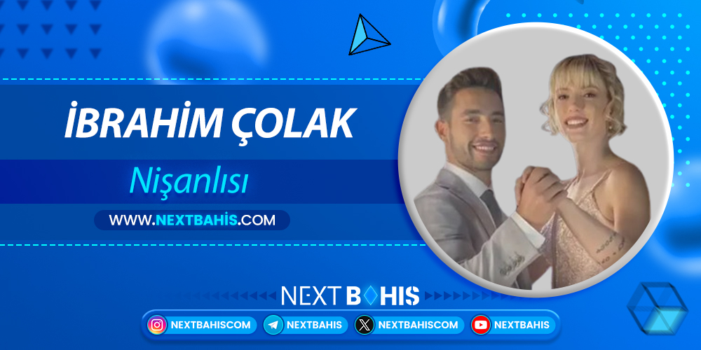 İbrahim Çolak Nişanlısı