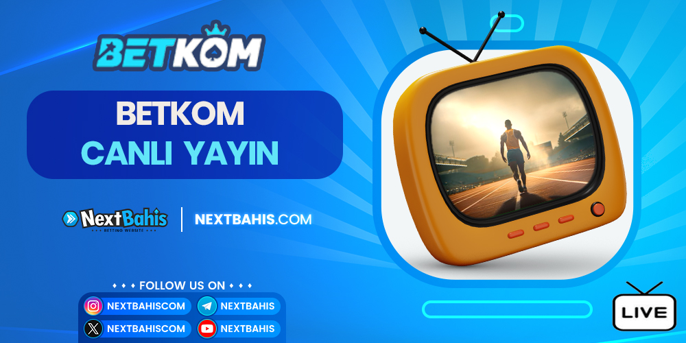 Betkom Canlı Yayın