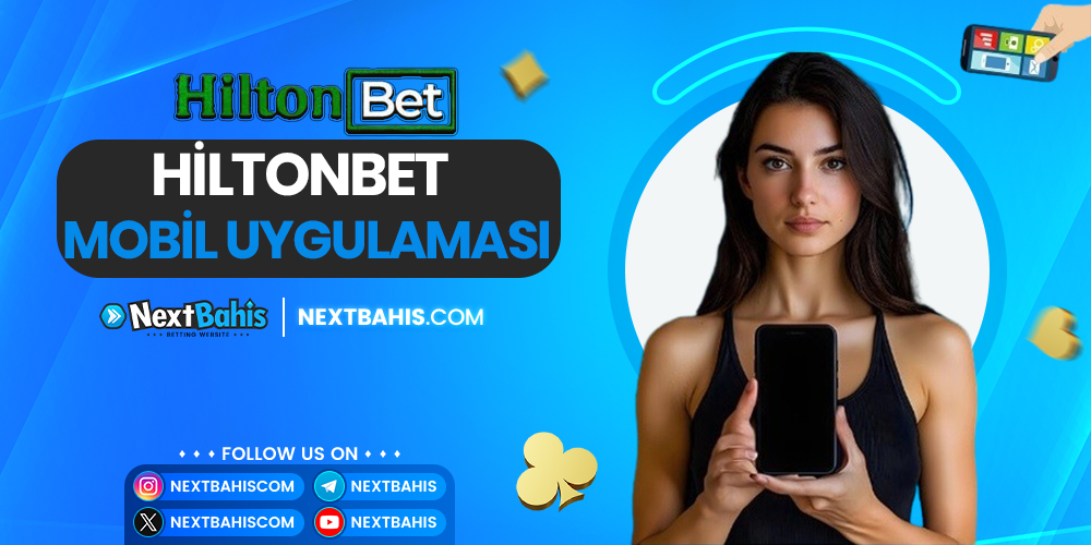 Hiltonbet Mobil Uygulaması