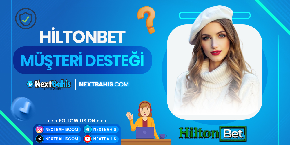 Hiltonbet Müşteri Desteği