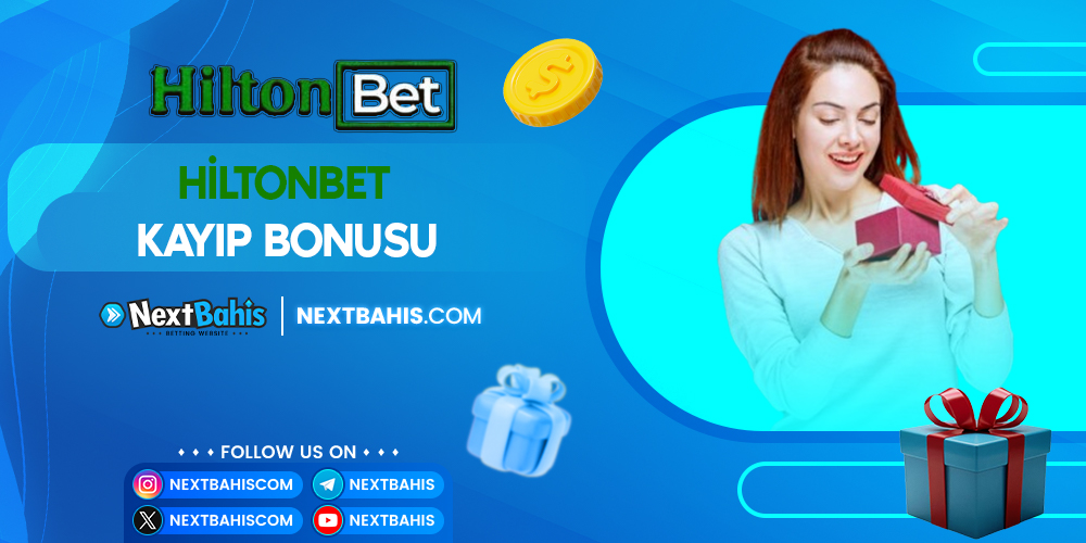 Hiltonbet Kayıp Bonusu