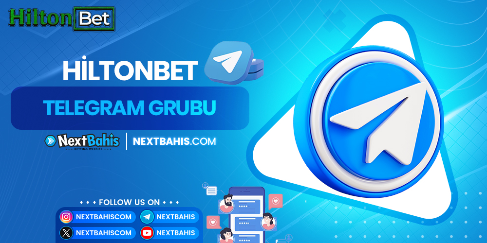 Hiltonbet Telegram Grubu