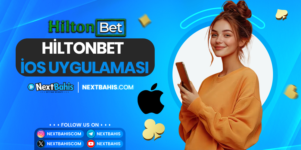 Hiltonbet iOS Uygulaması