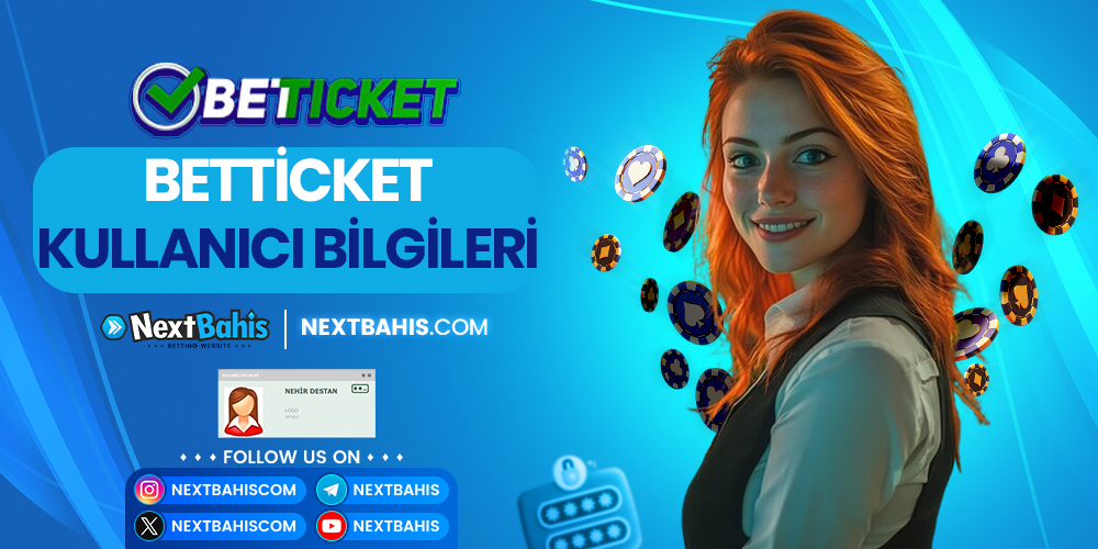 Betticket Kullanıcı Bilgileri