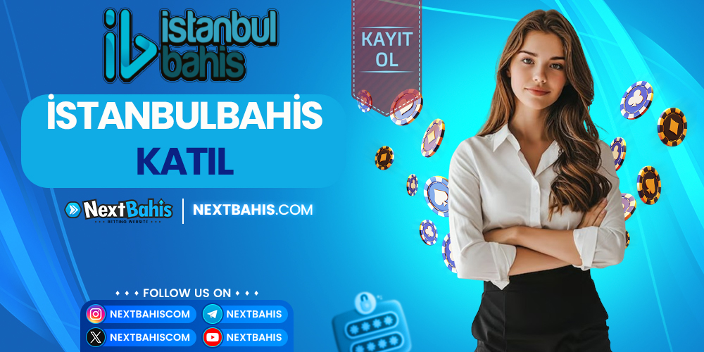 İstanbulbahis Katıl