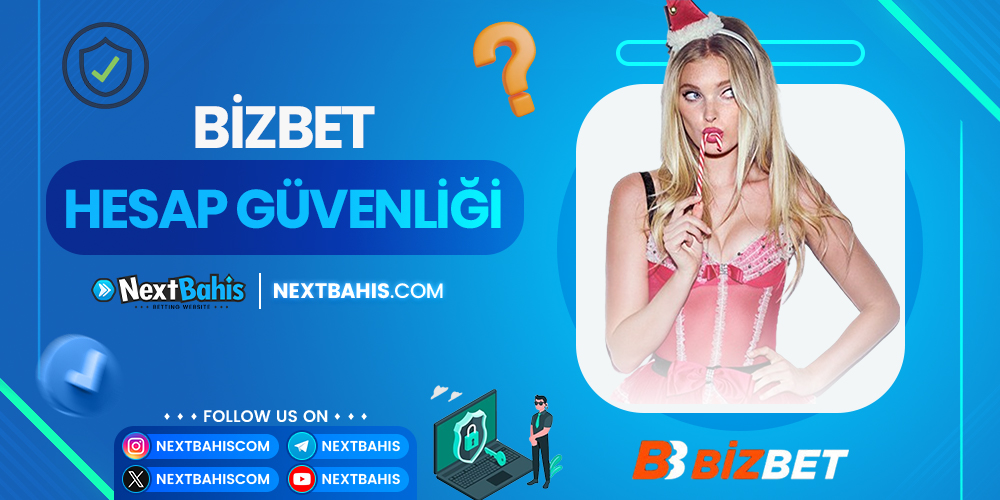 Bizbet Hesap Güvenliği