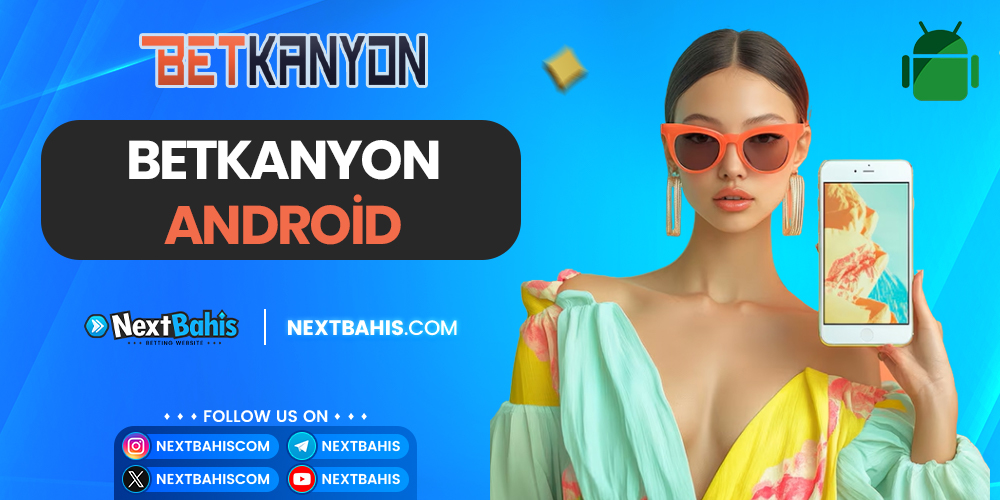 Betkanyon Android