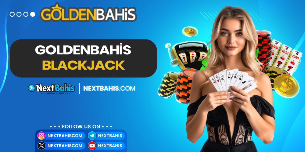 Goldenbahis Blackjack