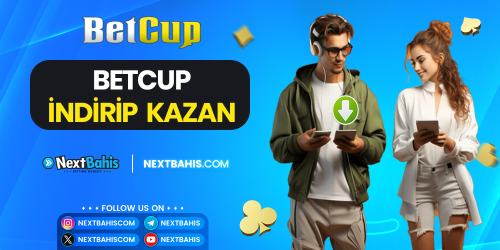 Betcup İndirip Kazan