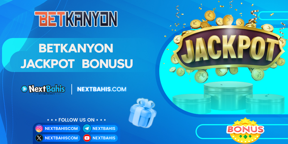 Betkanyon Jackpot Bonusu