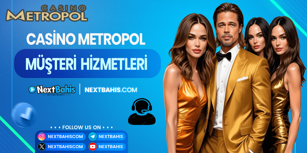 Casino Metropol Müşteri Hizmetleri