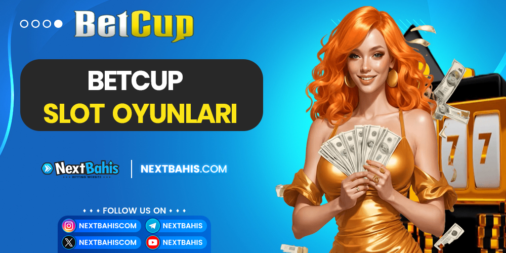 Betcup Slot Oyunları