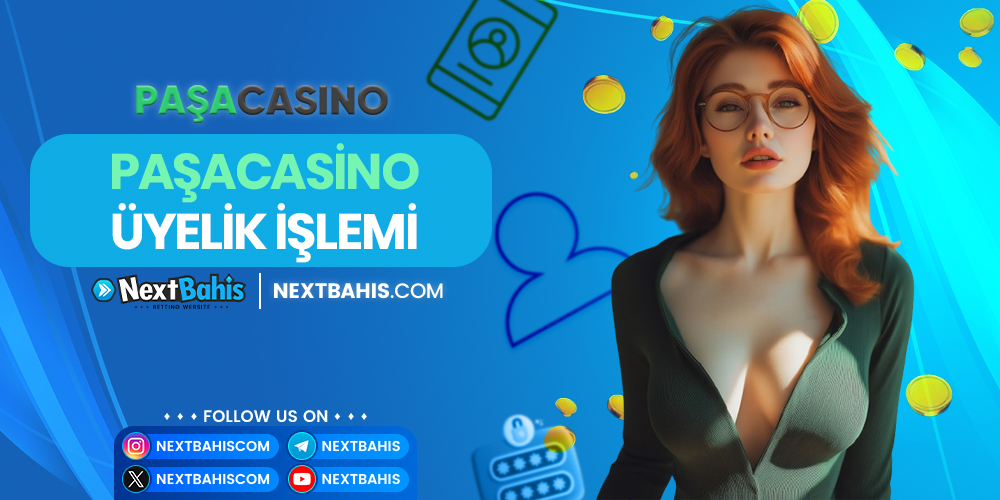 Paşacasino Üyelik İşlemi